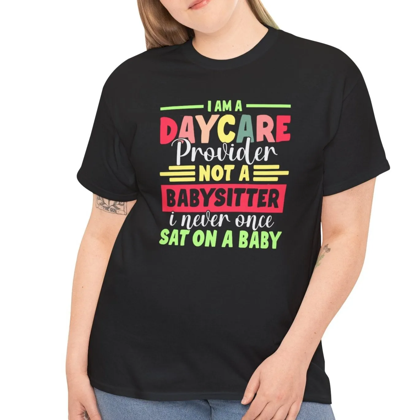 Daycare Provider Not Babysitter Tee