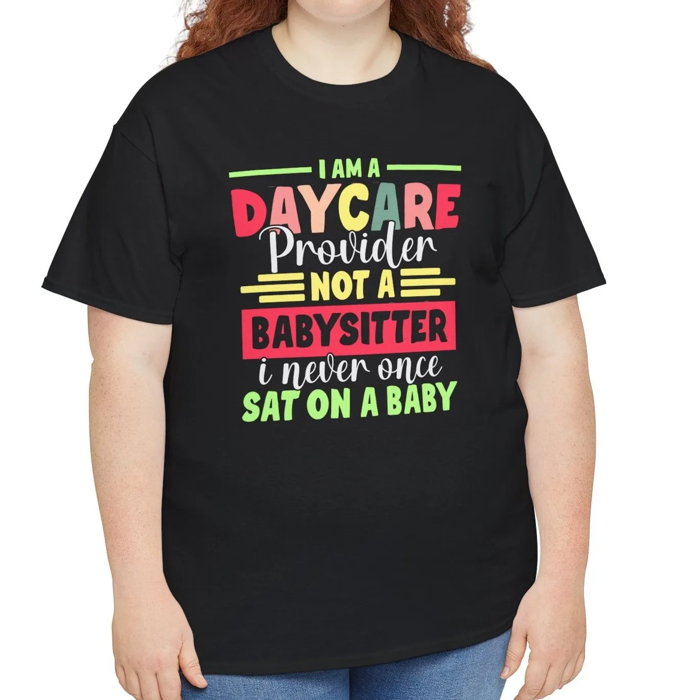 Daycare Provider Not Babysitter Tee